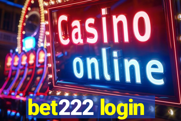 bet222 login